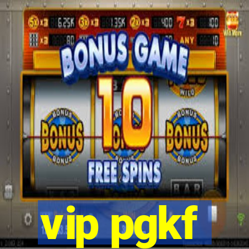 vip pgkf